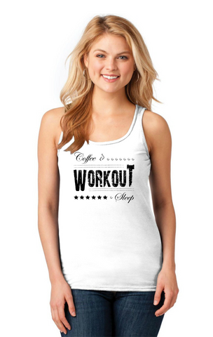 Coffee, Workout, Sleep - Printed Tank Top for Women